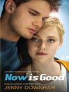 Now is Good (eBook)